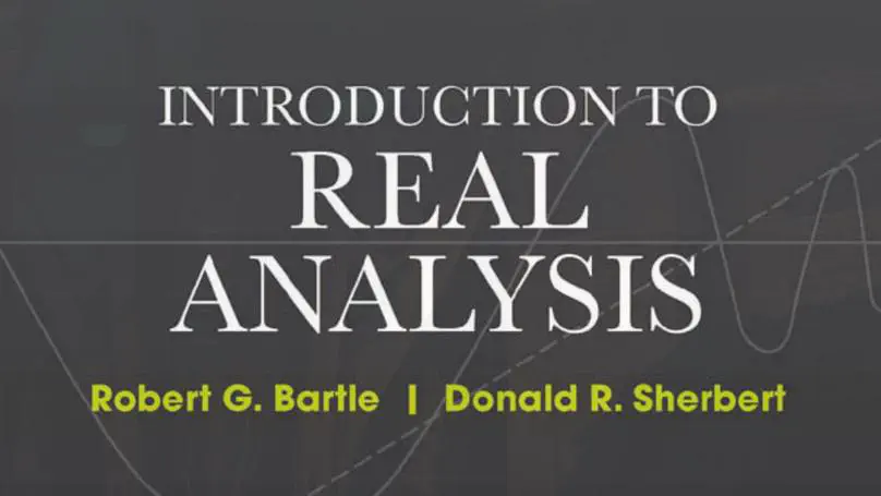 Bartle & Sherbert's Real Analysis